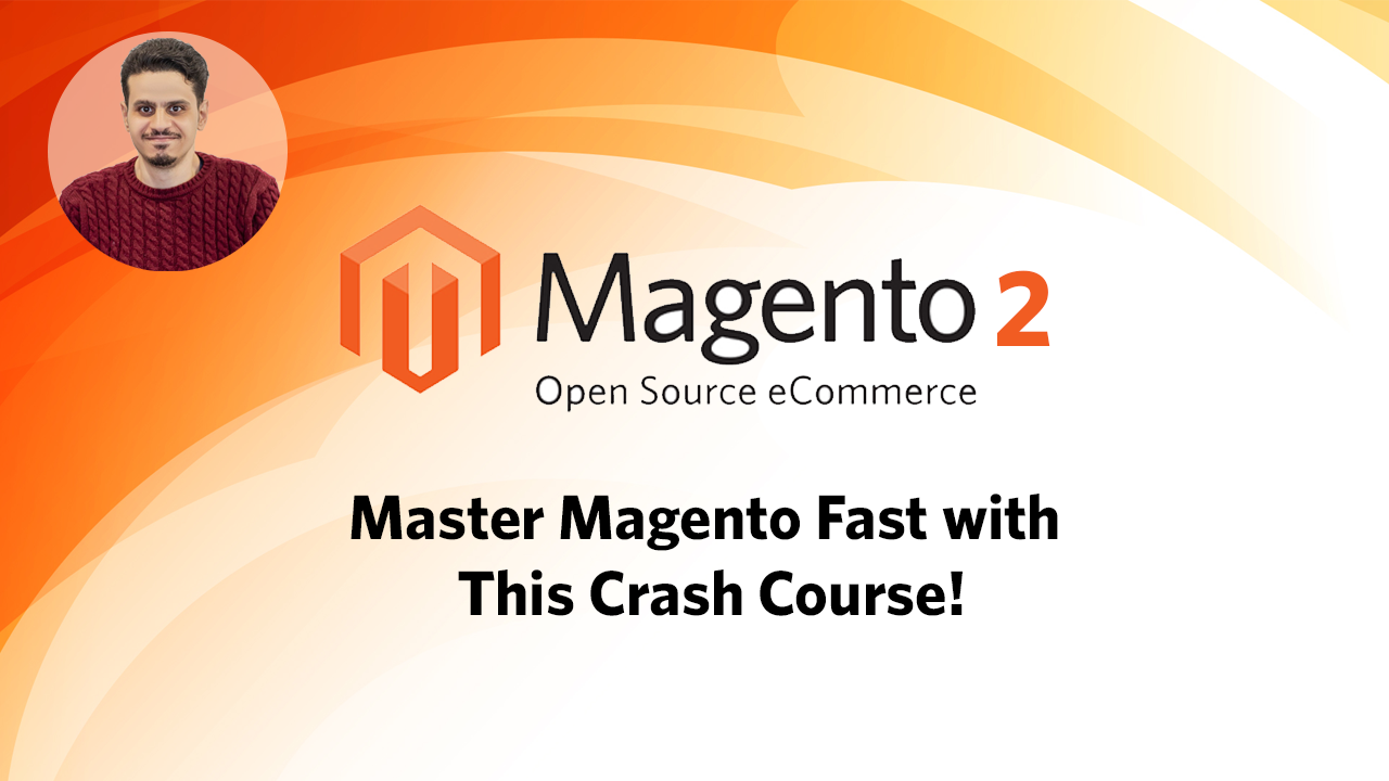 🔥 Magento 2 Bootcamp: Master Magento Fast with This Crash Course!